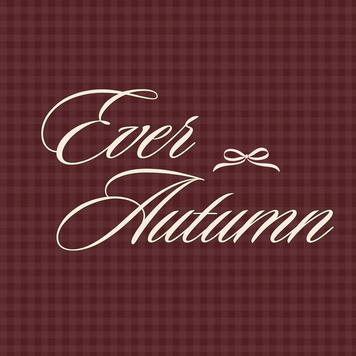 Ever Autumn