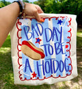 BAD DAY TO BE A HOTDOG TEE